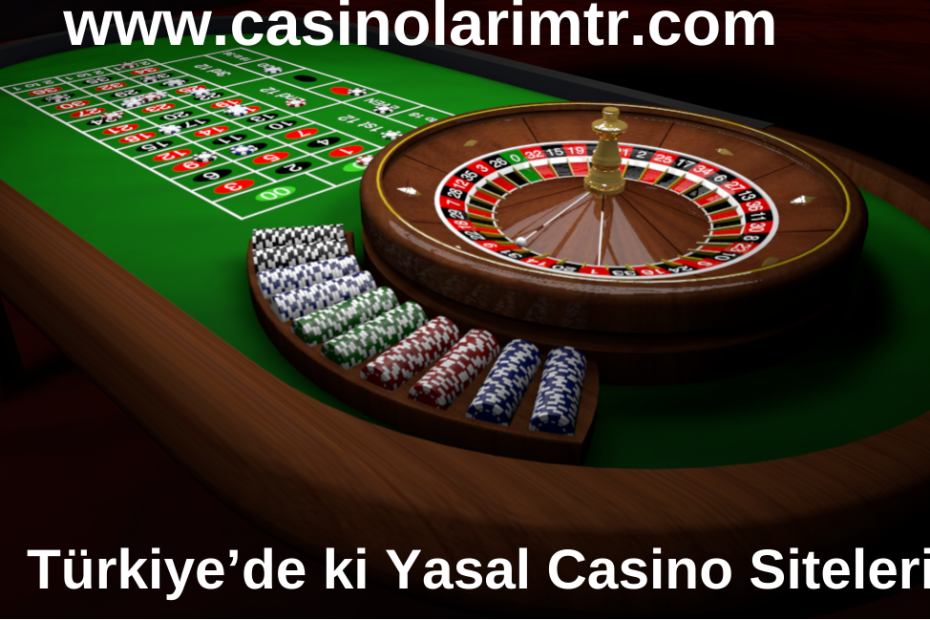Türkiye’de ki Yasal Casino Siteleri (1)